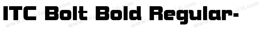 ITC Bolt Bold Regular字体转换